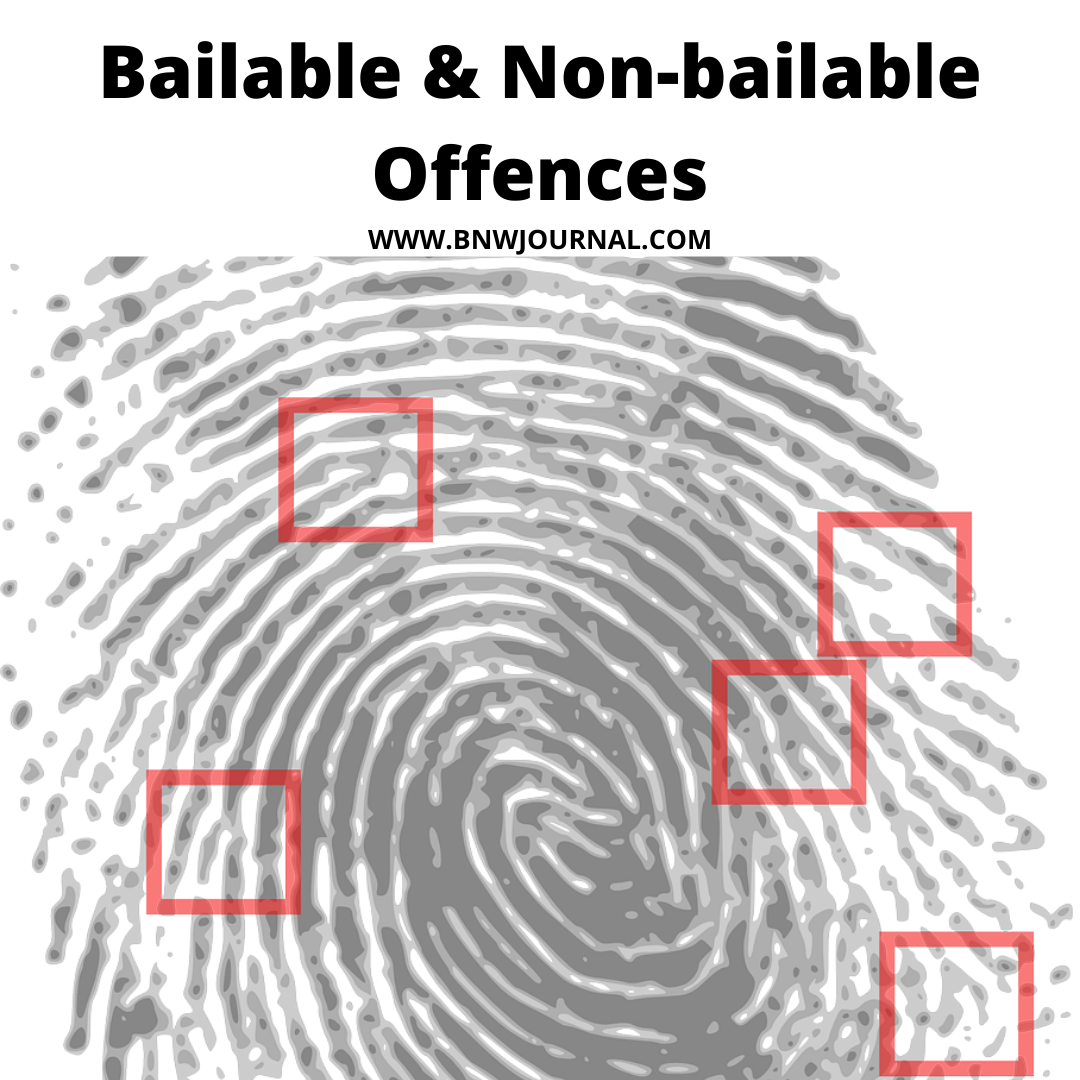 Bailable & Non-Bailable Offences - Black N' White Journal