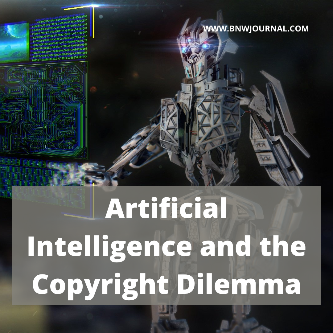 Artificial Intelligence And The Copyright Dilemma - Black N' White Journal