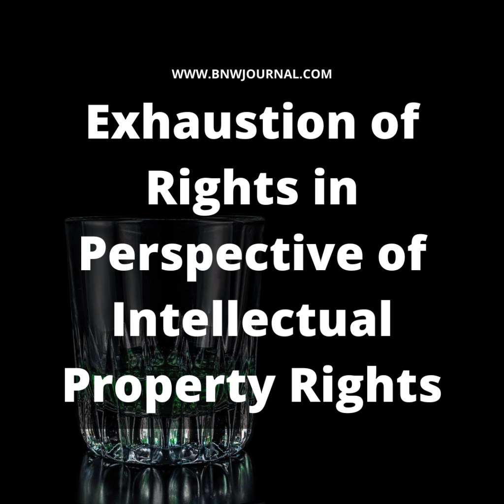 exhaustion-of-rights-in-perspective-of-intellectual-property-rights