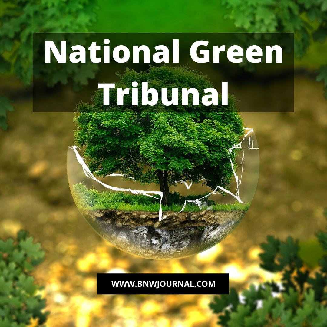 National Green Tribunal - Black N' White - The Legal Journal