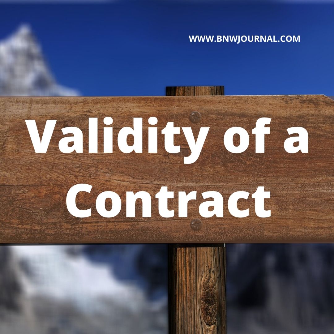 Validity Of A Contract - Black N' White - The Legal Journal