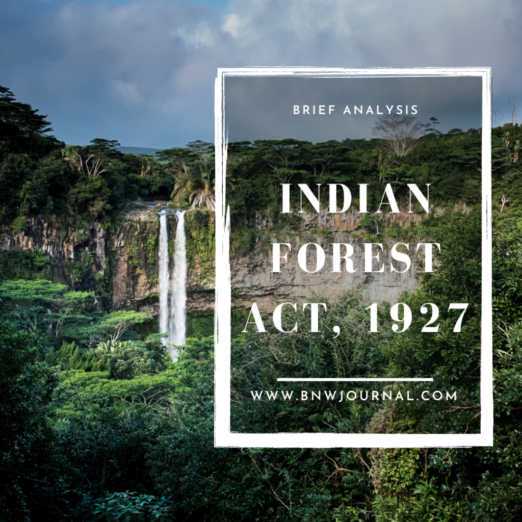 indian-forest-act-1927-brief-analysis-black-n-white-journal-the